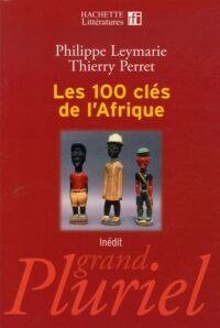 Les 100 clés de l’Afrique