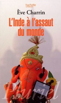 L’Inde à l’assaut du monde