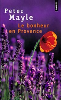 Le Bonheur en Provence