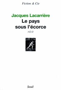 Le Pays sous l’écorce