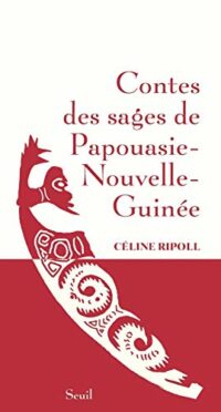 Contes des sages de Papouasie–Nouvelle-Guinée