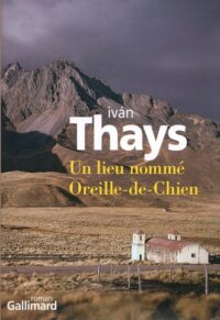 Un lieu nommé Oreille-de-Chien