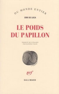 Le Poids du papillon