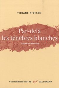 Par-delà les ténèbres blanches