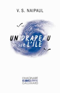 Un drapeau sur l’île