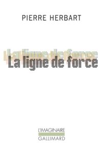 La Ligne de force