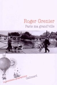 Paris ma grand’ville