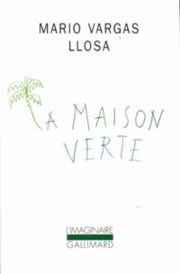 La Maison verte