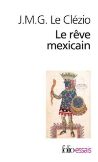 Le Rêve mexicain