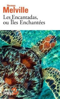 Les Encantadas, ou Îles Enchantées