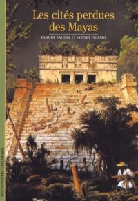 Les Cités perdues des Mayas