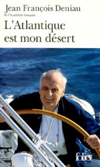 L’Atlantique est mon désert