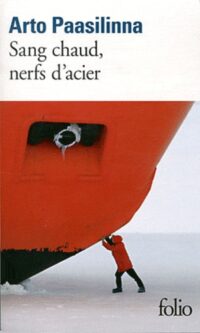 Sang chaud, nerfs d’acier