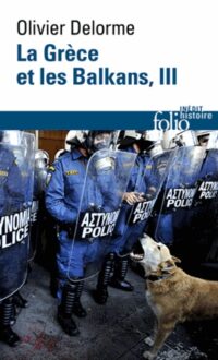 La Grèce et les Balkans (tome 3)
