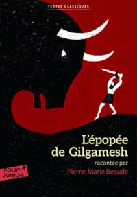L’épopée de Gilgamesh