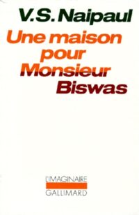 Une maison pour Monsieur Biswas