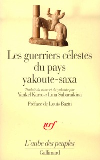 Les Guerriers célestes du pays yakoute-saxa