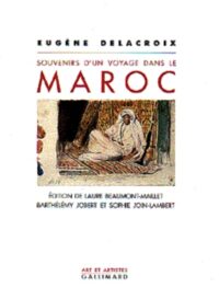 Souvenirs d’un voyage dans le Maroc
