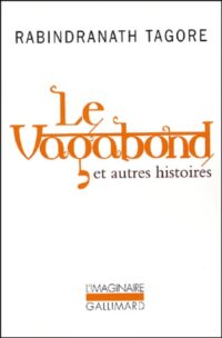 Le Vagabond et autres histoires