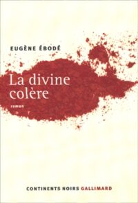 La Divine Colère