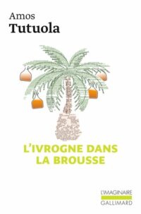 L’Ivrogne dans la brousse
