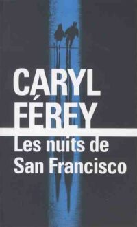 Les Nuits de San Francisco