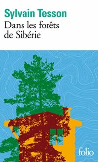 Dans les forêts de Sibérie