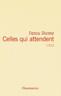 Celles qui attendent