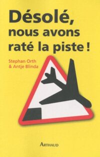 Désolé, nous avons raté la piste !