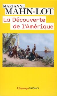 La Découverte de l’Amérique