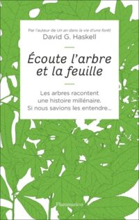 Écoute l’arbre et la feuille