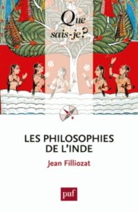 Les Philosophies de l’Inde