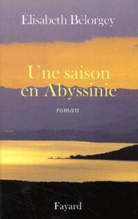 Une saison en Abyssinie