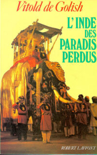 Inde des paradis perdus