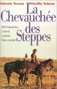 La Chevauchée des steppes