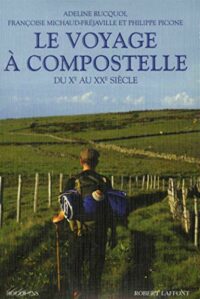 Le Voyage à Compostelle