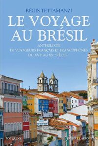 Le Voyage au Brésil