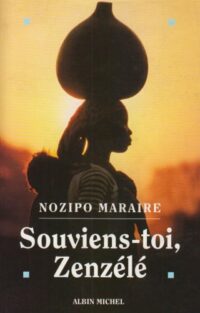 Souviens-toi, Zenzélé