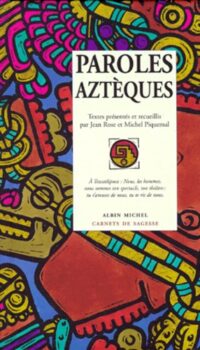 Paroles aztèques