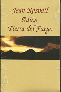 Adiós, Tierra del Fuego
