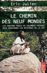 Le Chemin des neuf mondes