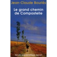 Le Grand chemin de Compostelle