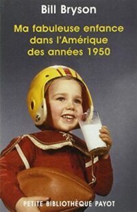 Ma fabuleuse enfance dans l’Amérique des années 1950