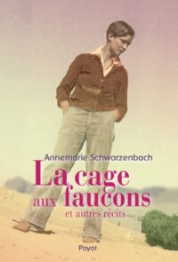 La Cage aux faucons et autres récits