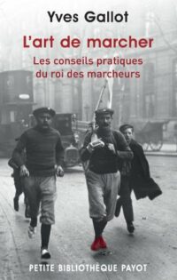 L’art de marcher