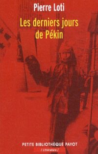 Les Derniers Jours de Pékin