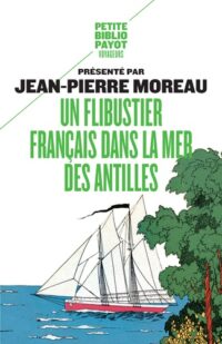 Un flibustier français dans la mer des Antilles (1618-1620)