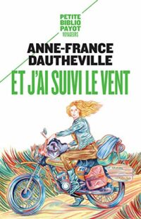 Et j’ai suivi le vent