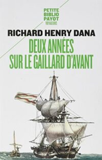 Deux années sur le gaillard d’avant