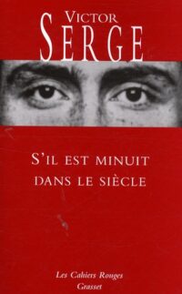 S’il est minuit dans le siècle